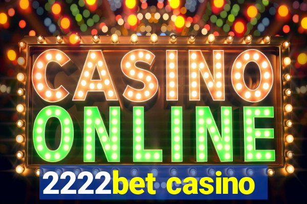 2222bet casino